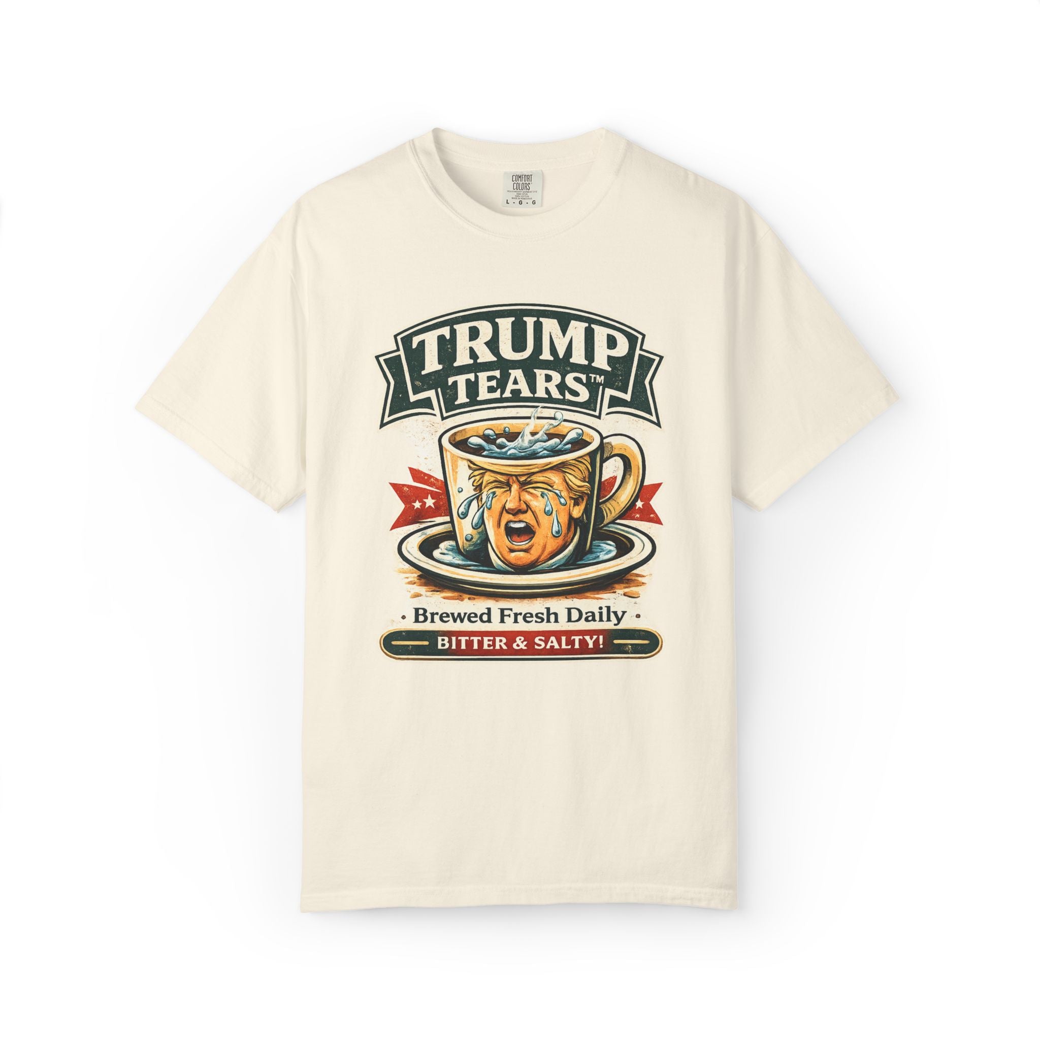 Trump Tears™ – Extra Bitter, Zero Sugar Graphic Tee