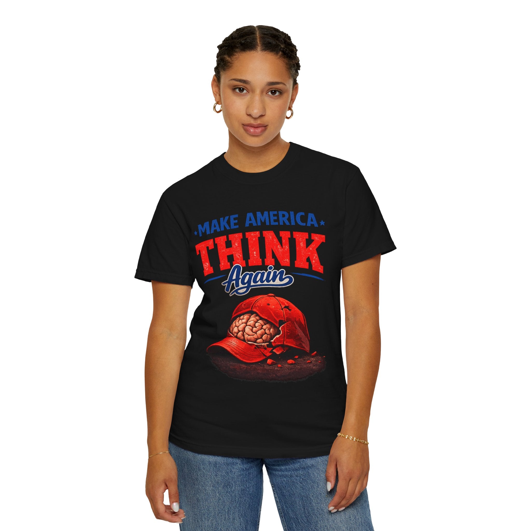 Make America Think Again – Critical Thinking Is Patriotic T-Shirt