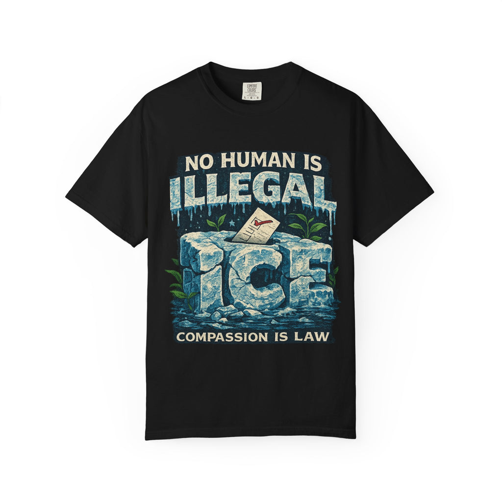 Illegal Is a Policy. Human Is a Fact Graphic T-shirt