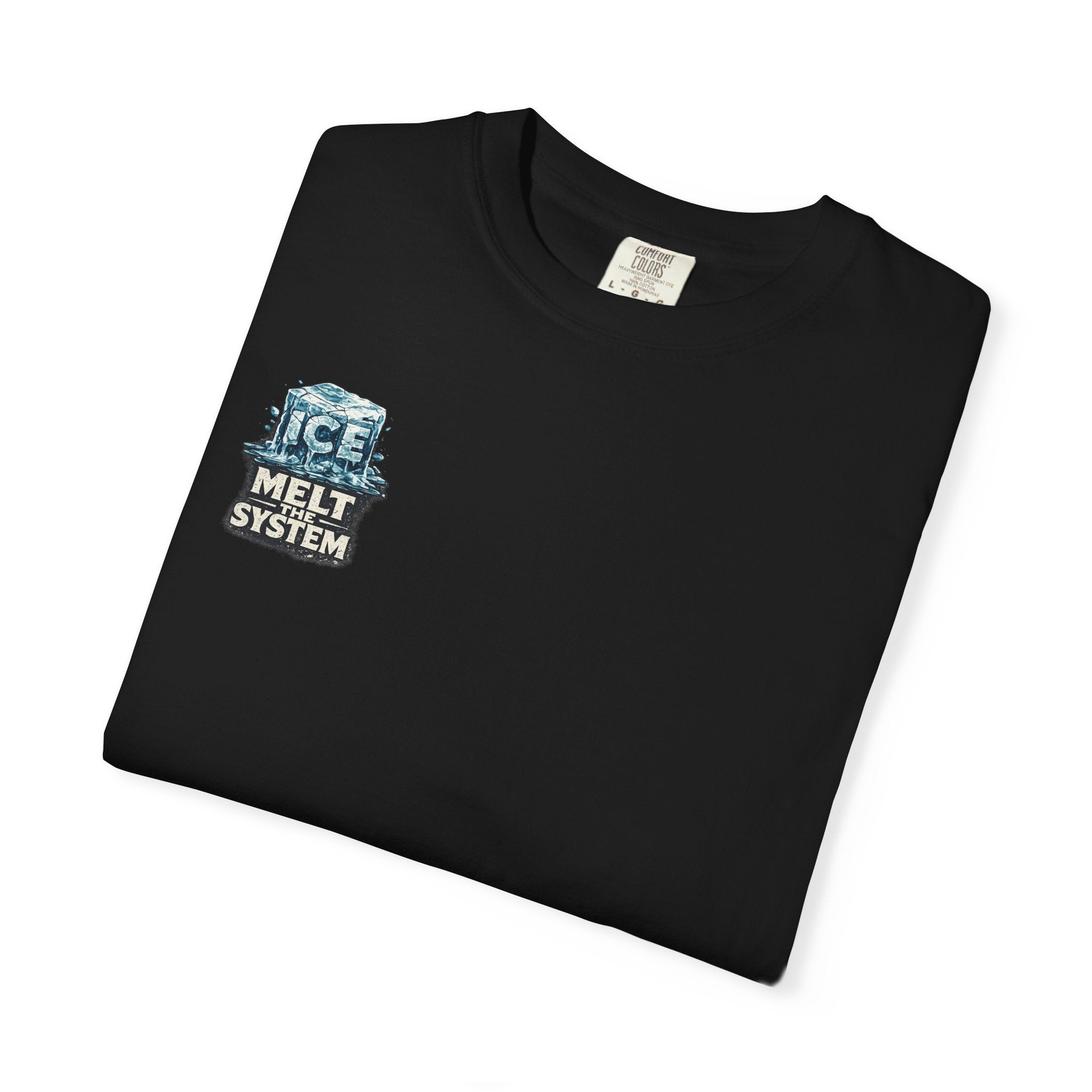 Melt The System — Humanity First T-Shirt