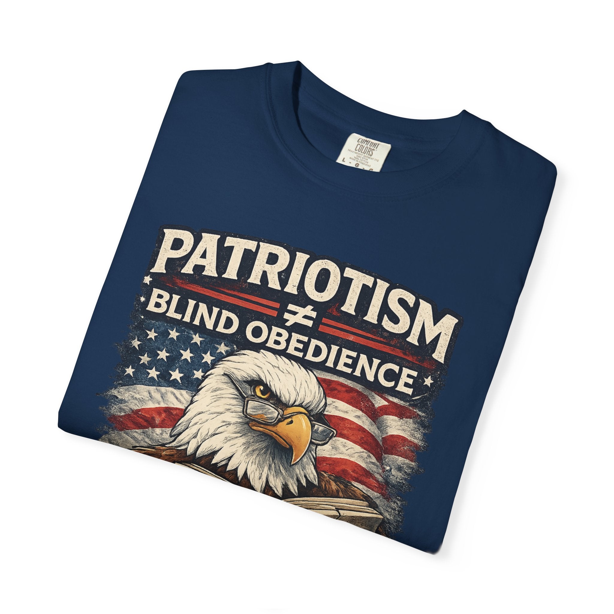 Patriotism ≠ Blind Obedience Tee