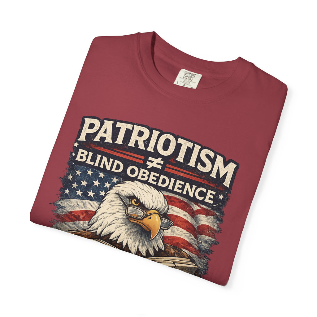 Patriotism ≠ Blind Obedience Tee