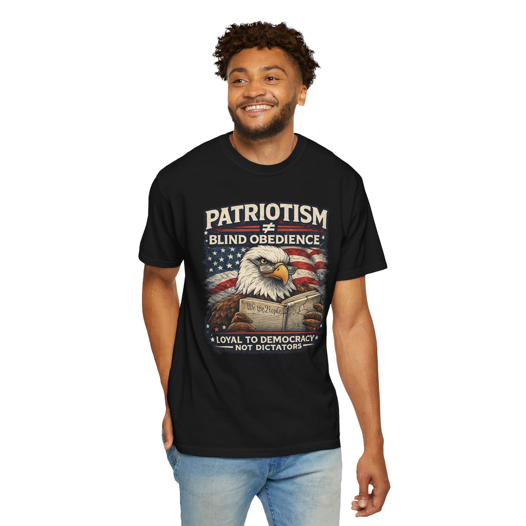 Patriotism ≠ Blind Obedience Tee