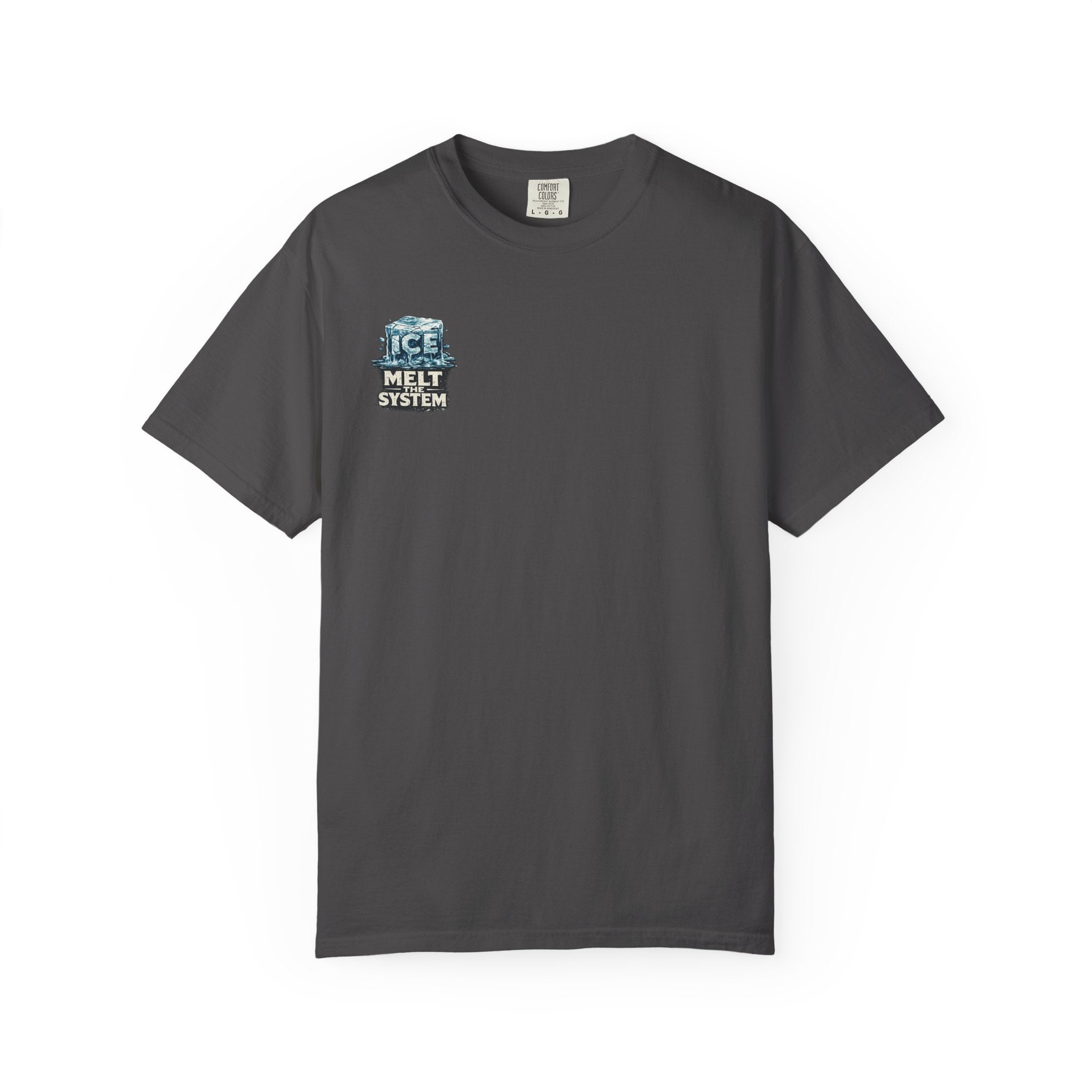 Melt The System — Humanity First T-Shirt
