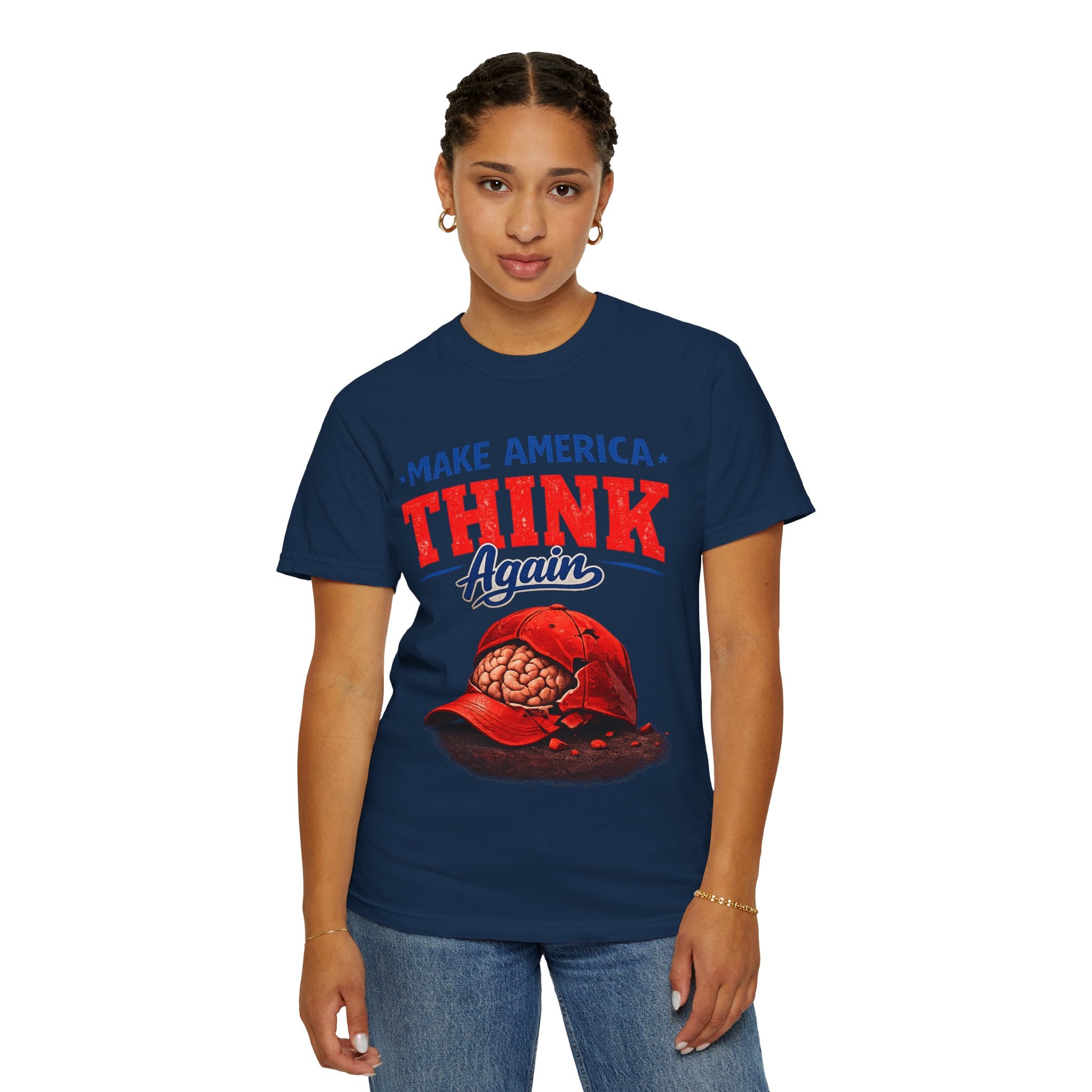 Make America Think Again – Critical Thinking Is Patriotic T-Shirt