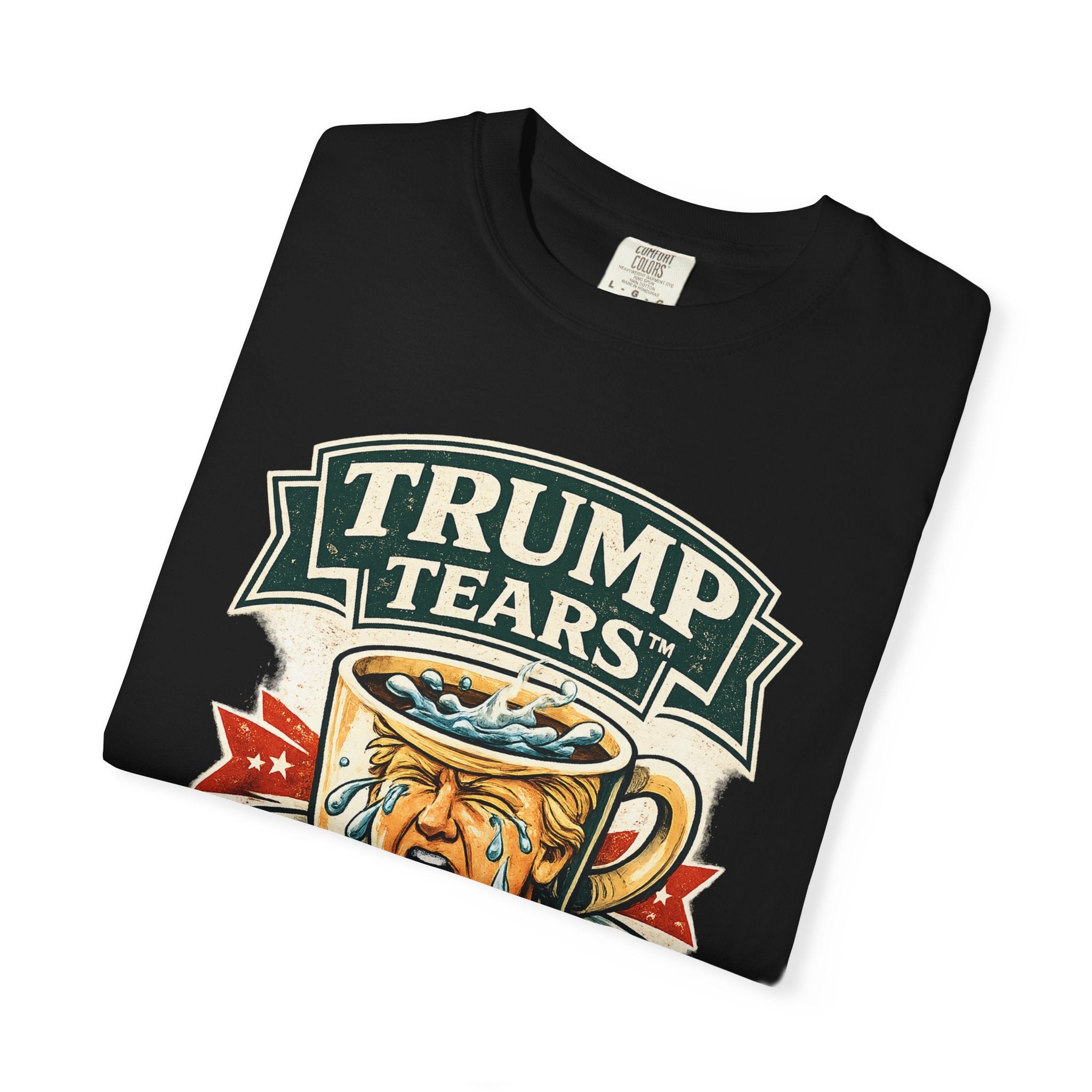 Trump Tears™ – Extra Bitter, Zero Sugar Graphic Tee